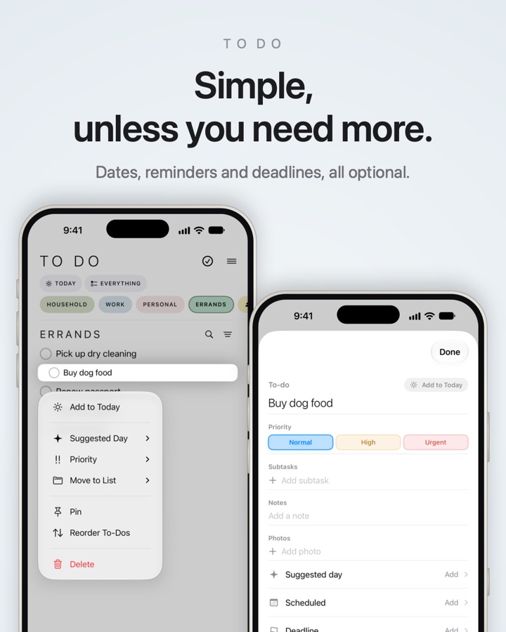 Simple, unless you need more. Dates, reminders and deadlines, all optional.