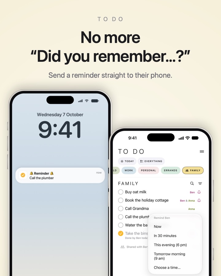 No more “Did you remember…?” Send a reminder straight to their phone.